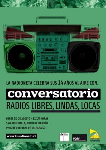 AFICHE CONVERSATORIO RADIOS LIBRES, LINDAS, LOCAS